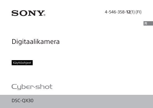 Sony DSC-QX30 - DSC-QX30 Istruzioni per l'uso Finlandese