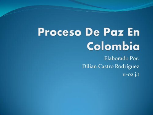 Trabajo... Proceso De Paz En Colombia