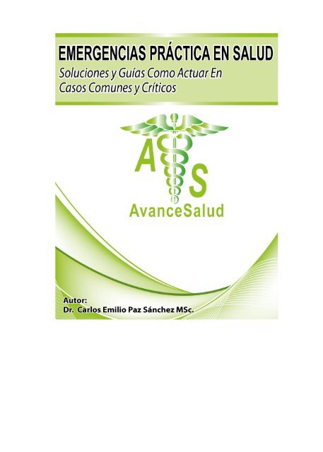 libro EMERGENCIAS PRÁCTICAS EN SALUD dr paz abril 2016-1