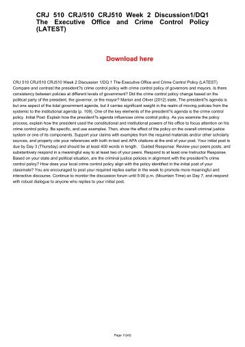 CRJ 510 CRJ510 CRJ510 Week 2 Discussion1DQ1 The Executive Office and Crime Control Policy (LATEST)