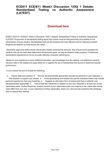 ECE611 ECE611 Week3 Discussion 1DQ 1 Debate- Standardized Testing vs Authentic Assessment (LATEST)