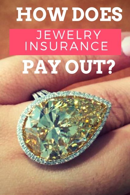 How Does Jewelry Insurance Pay Out-