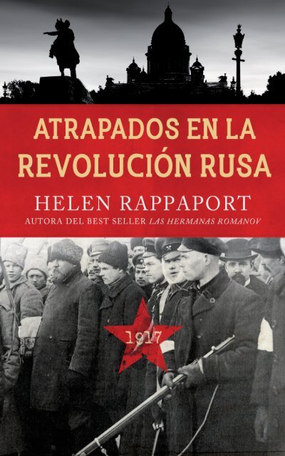 ATRAPADOS EN LA REVOLUCIÓN RUSA 1917