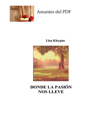 Lisa Kleypas - Serie Berkley-Faulkner 01 - Donde la pasión nos lleve (Amantes del PDF)