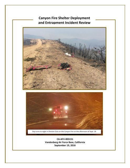 Canyon Fire Shelter Deployment and Entrapment Incident Review