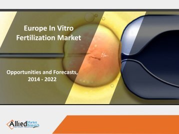 Europe In Vitro Fertilization Market