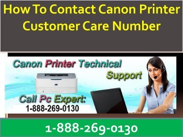 Canon Printer Customer Care Toll Free Number 1-888-269-0130