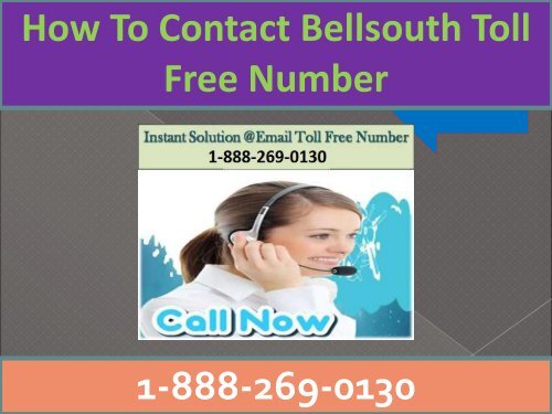 Bellsouth Cusotomer Care Helpline Number 1-888-269-0130