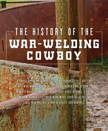 The History of the War-Welding Cowboy