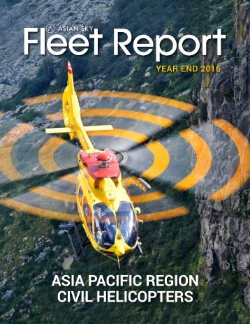 Asian Pacific Region Civil Helicopters Asian Sky Fleet Report Year End 2016