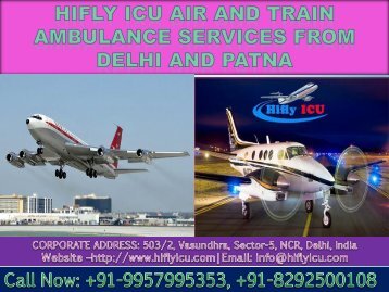 Get Emergency Air Ambulance in Delhi and Patna by Hifly ICU at Affordable Rate