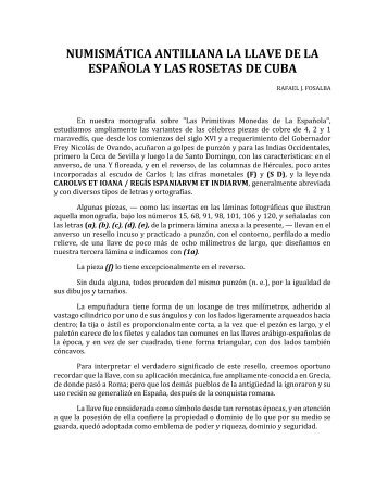 NUMISMATICA ANTILLANA LA LLAVE DE LA ESPAÑOLA Y LAS ROSETAS DE CUBA