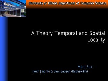 Temporal and Spatial Locality - Department of Computer Science