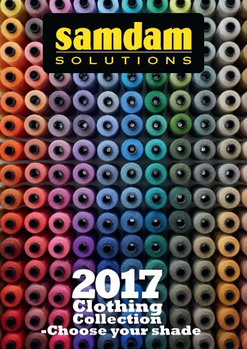 Samdam Solutions - 2017 Clothing Collection