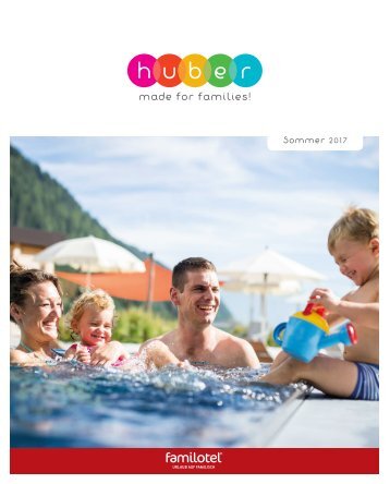 Sommerkatalog Familyhotel Huber in Vals/Südtirol