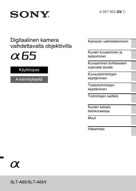 Sony SLT-A65VL - SLT-A65VL Consignes d&rsquo;utilisation Finlandais