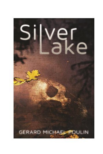 Silver Lake by Gerard M. Poulin