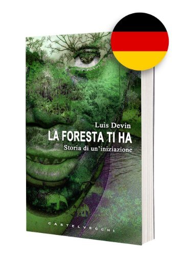 La foresta ti ha - Eine wahre Geschichte aus dem Herzen Afrikas, Eine Reise in die Welt der Pygmäen