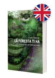 La foresta ti ha - A true story from the heart of Africa, a journey into the world of Pygmies
