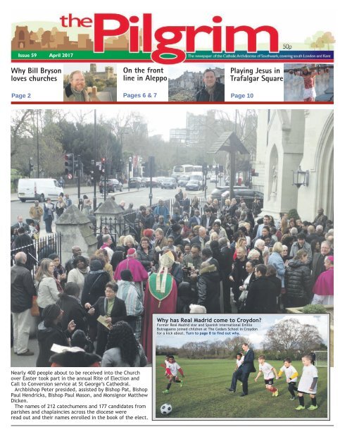 Issue 59 - The Pilgrim - April 2017 - The newspaper of the Archdiocese of Southwark