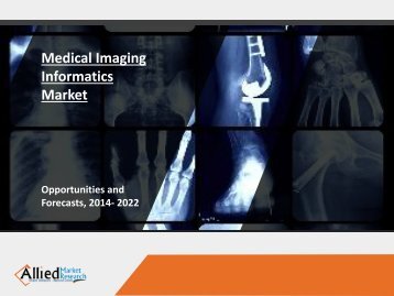 Medical Imaging Informatics Market