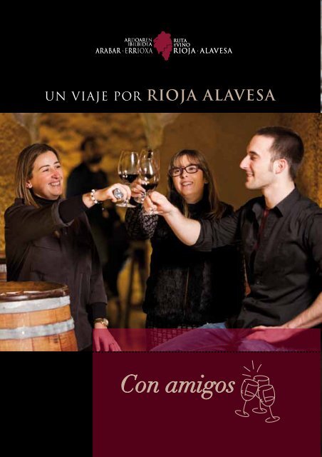 Un viaje por Rioja Alavesa: Con amigos