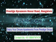 Prestige Sycamore | Hosur Road | Residential Project | Call Us @ 8884747474