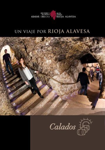 Un viaje por Rioja Alavesa: Los calados