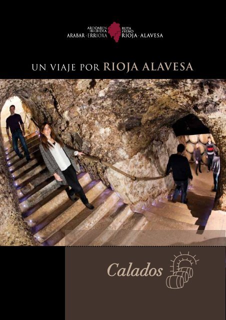 Un viaje por Rioja Alavesa: Los calados