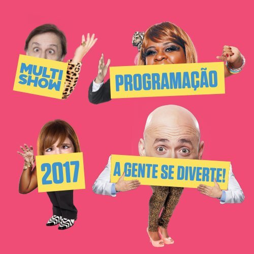 PROGRAMAÇÃO MULTISHOW 2017