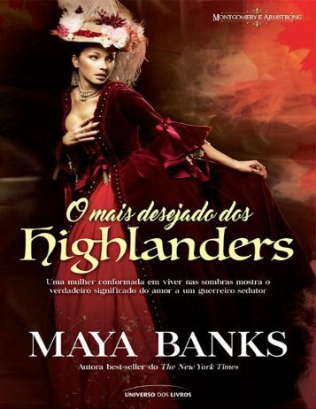 (Montgomerys e Armstrongs 2) O Mais Desejado dos Highlanders - Maya Banks