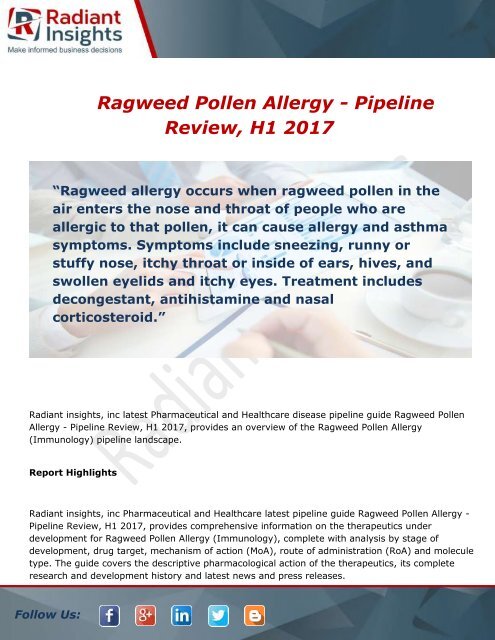 Ragweed Pollen Allergy - Pipeline Review, H1 2017 Market Strategy, Overview and Trends Research Report