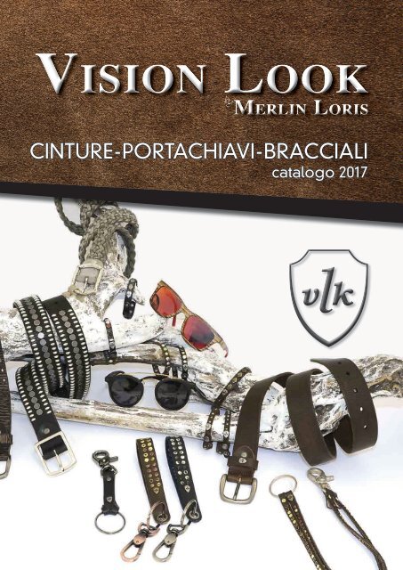 Catalogo cinture e bracciali Vision Look