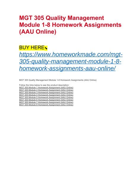 MGT 305 Quality Management Module 1-8 Homework Assignments (AAU Online)