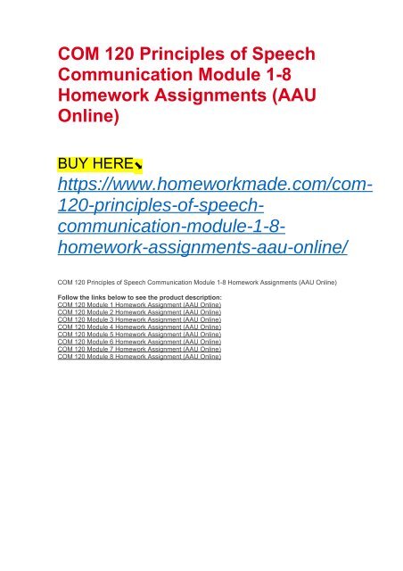 COM 120 Principles of Speech Communication Module 1-8 Homework Assignments (AAU Online)