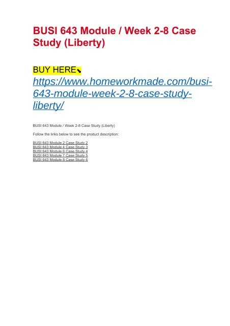 busi 643 case study 4 BUSI 643 Module : Week 2-8 Case Study (Liberty)