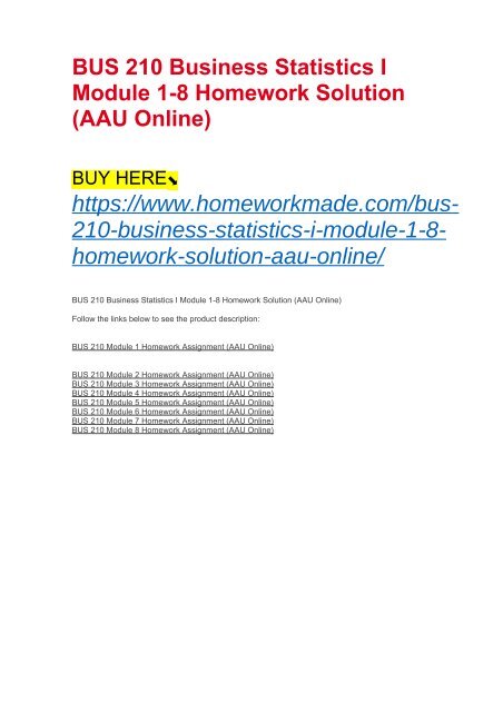 BUS 210 Business Statistics I Module 1-8 Homework Solution (AAU Online)