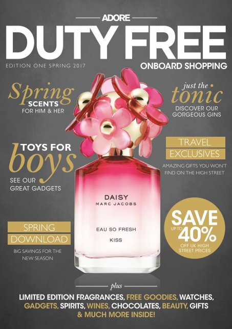 Condor Ferries Adore Duty Free Magazine Spring 2017