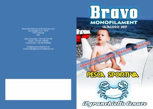 Bravo Monofilament - Catalogo 2017