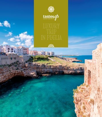 Taste&Go - Brochure Luxury trip in Puglia - EN