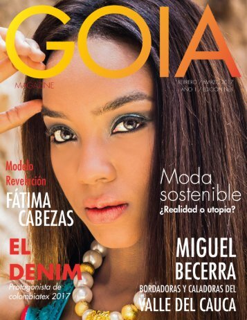 GOIA MAGAZINE EDICIÓN FEBRERO MARZO 2017