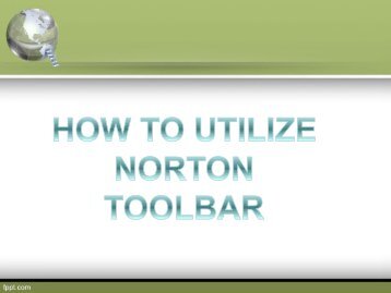 HOW TO UTILIZE NORTON TOOLBAR