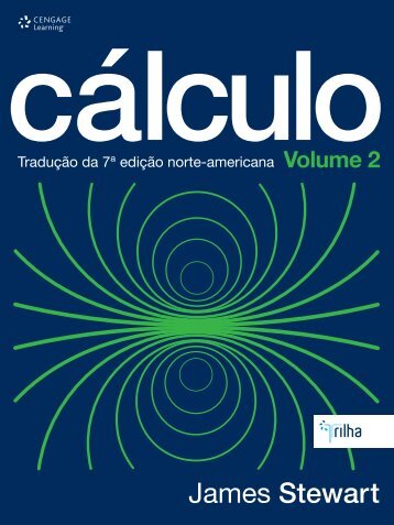 Calculo - James Stewart - 7 Edição - Volume 2