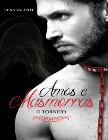 Amos e Masmorras #2 - O Torneio - Lena Valenti (Oficial)
