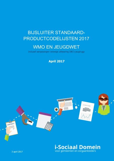 BIJSLUITER STANDAARD- PRODUCTCODELIJSTEN 2017 WMO EN JEUGDWET