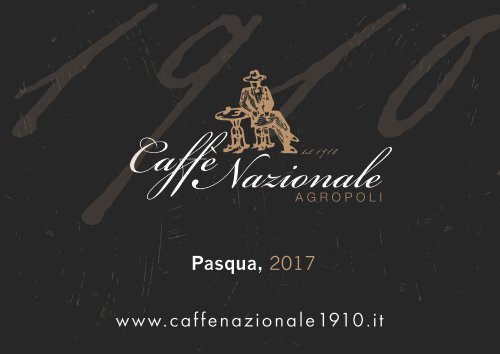 Caffè Nazionale | Pasqua, 2017