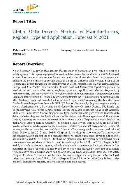 Global Gate Drivers Market by Manufacturers, Regions, Type and Application, Forecast to 2021