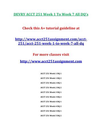 DEVRY ACCT 251 Week 1 To Week 7 All DQ