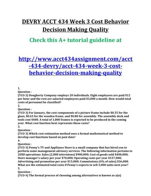 ACCT 434 Week 3 Cost Behavior Decision Making Quality