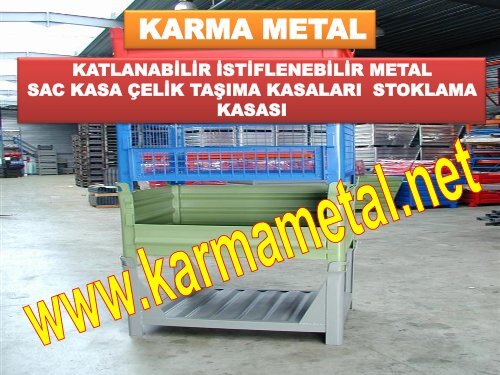 KARMA METAL-Istiflenebilir Metal Depolama Tasima Kasasi Avadanlik Metal Sac Kutu Tasima Kasalari